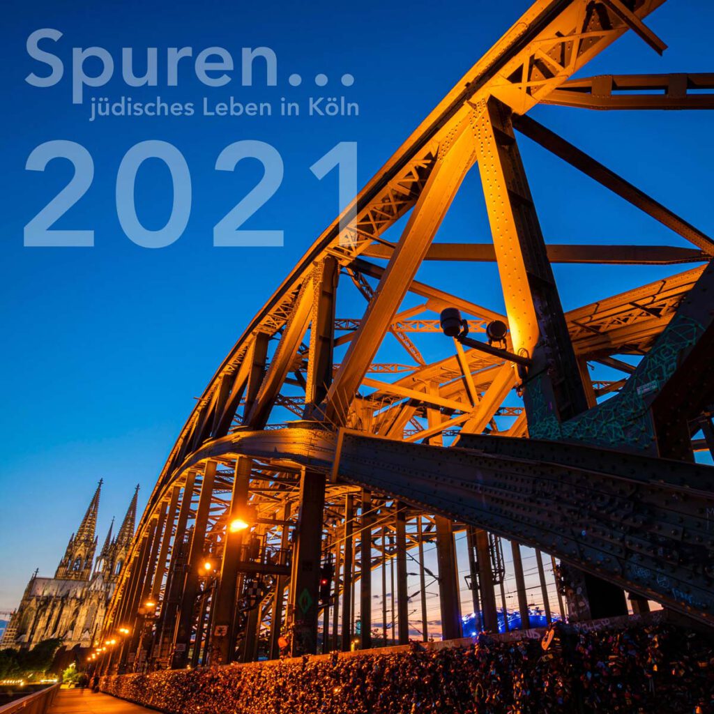 Fotokalender 2021. Spuren... jüdisches Leben in Köln